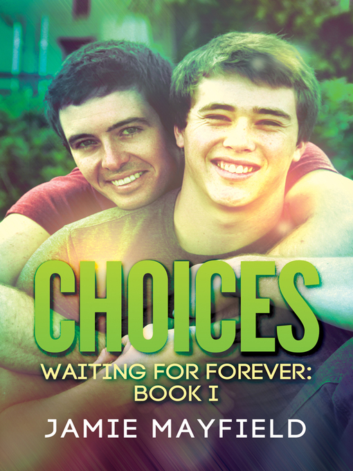 Title details for Choices by Jamie Mayfield - Available